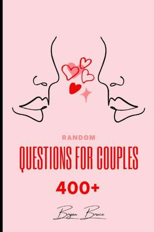 Random Questions for Couples de Bryan Bruce