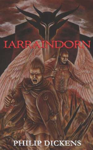 Iarraindorn de Philip Dickens