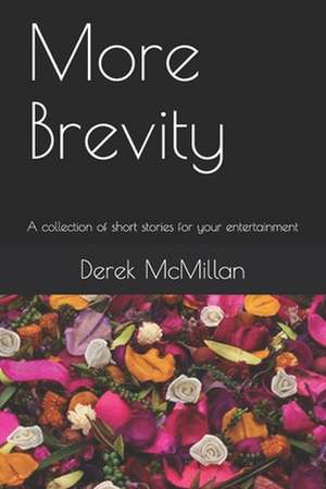 More Brevity de Derek McMillan