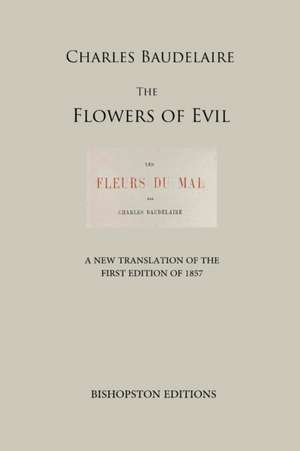 Flowers of Evil de Charles Baudelaire