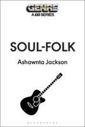 Soul-Folk de Ashawnta Jackson