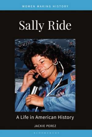 Sally Ride de Jackie Pérez