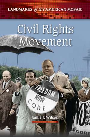 Civil Rights Movement de Jamie J. Wilson