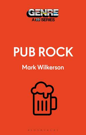 Pub Rock de Mark Wilkerson