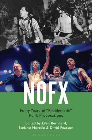 NOFX: Forty Years of "Problematic" Punk Provocations de Dr. David Pearson