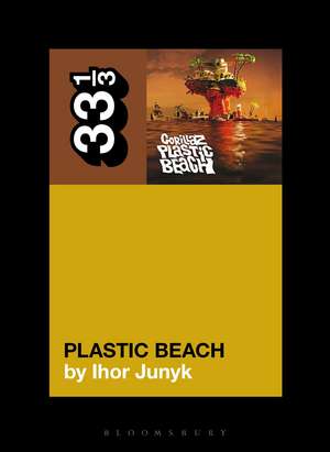Gorillaz' Plastic Beach de Ihor Junyk