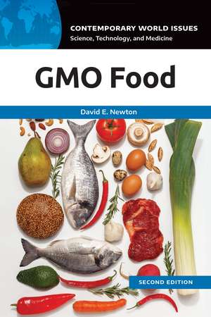 GMO Food: A Reference Handbook de David E. Newton