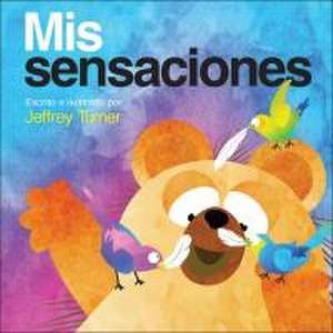 MIS Sensaciones (My Touch) de Jeffrey Turner