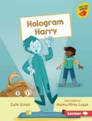 Hologram Harry de Cath Jones