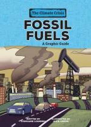 Fossil Fuels de Stephanie Loureiro