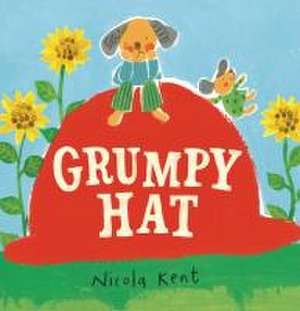 Grumpy Hat de Nicola Kent