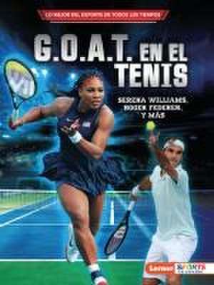 G.O.A.T. En El Tenis (Tennis's G.O.A.T.) de Jon M Fishman