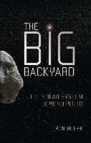 The Big Backyard de Ron Miller