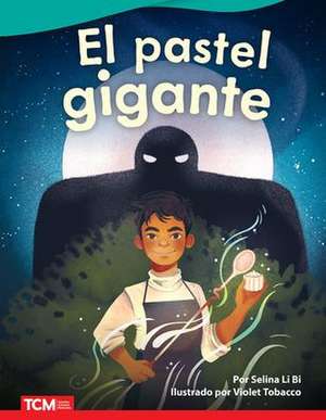 El Pastel Gigante de Selina Li Bi