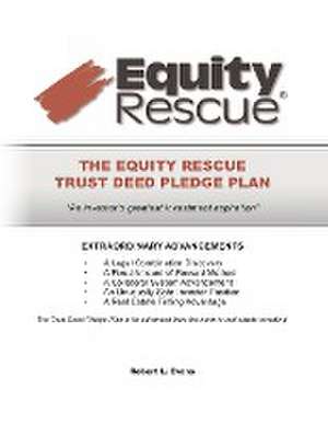 The Equity Rescue Trust Deed Pledge Plan de Robert L. Evans