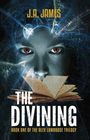 The Divining de J. A. James