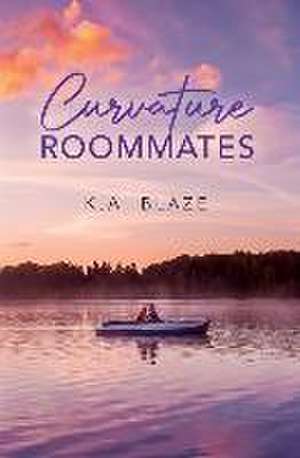 Curvature Roommates de K A Blaze