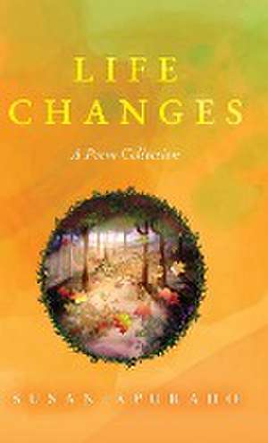Life Changes de Susan Apurado