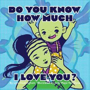 Do You Know How Much I Love You? de Lynn Nottingham