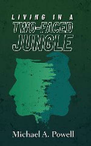 Living In A Two-Faced Jungle de Michael Powell