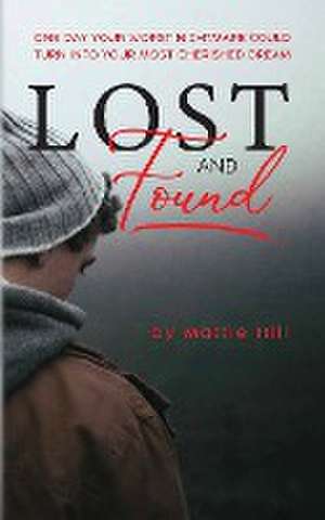 Lost and Found de Mattie Hill