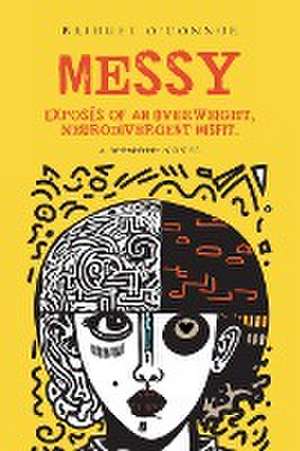 Messy de Bridget O'Connor