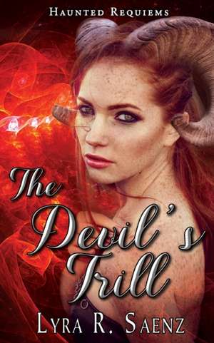 The Devil's Trill de Lyra R. Saenz