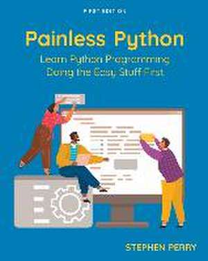 Painless Python de Stephen Perry