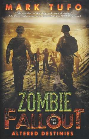 Zombie Fallout 18 de Mark Tufo