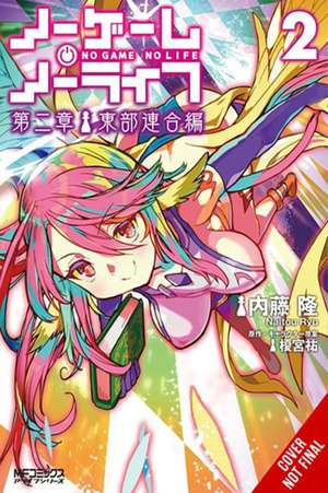 No Game No Life Chapter 2: Eastern Union Arc, Vol. 2 (Manga) de Yuu Kamiya