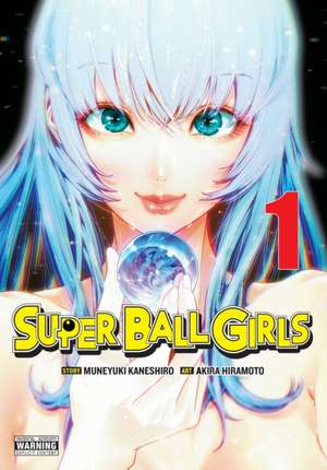 Super Ball Girls, Vol. 1 de Muneyuki Kaneshiro