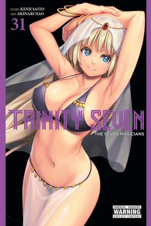 Trinity Seven, Vol. 31: The Seven Magicians de Akinari Nao