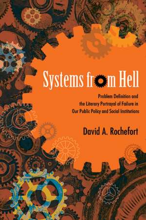Systems from Hell de David A. Rochefort