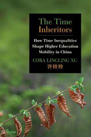 The Time Inheritors de Cora Lingling Xu