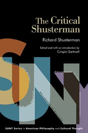 The Critical Shusterman de Richard Shusterman
