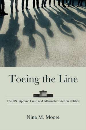 Toeing the Line de Nina M Moore