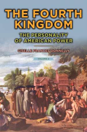 The Fourth Kingdom de Giselle Frances Donnelly