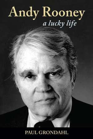 Andy Rooney de Paul Grondahl