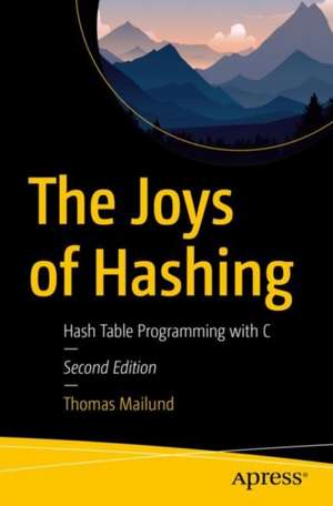 The Joys of Hashing de Thomas Mailund