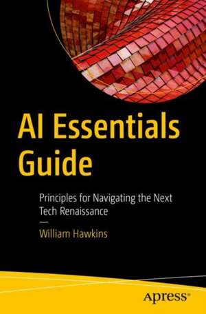 AI Essentials Guide de William Hawkins