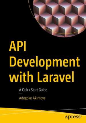API Development with Laravel de Adegoke Akintoye
