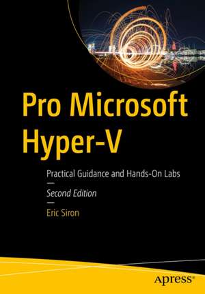Pro Microsoft Hyper-V de Eric Siron