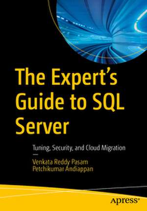 The Expert's Guide to SQL Server de Venkata Reddy Pasam
