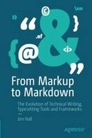 From Markup to Markdown de Jim Hall