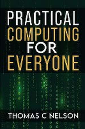 Practical Computing For Everyone de Tbd