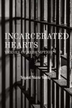 Incarcerated Hearts de Krystal Nicole Reedy