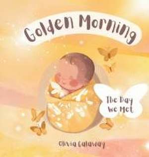 Golden Morning de Olivia Calaway