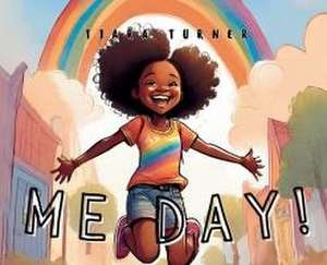 Me Day! de Tiara Turner