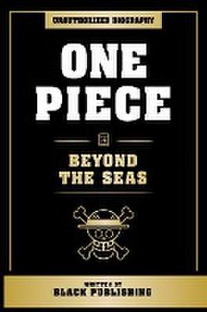 One Piece - Beyond The Seas de Black Publishing