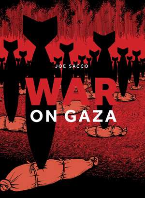 War on Gaza de Joe Sacco